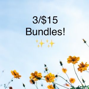 3/$15 Bundles!